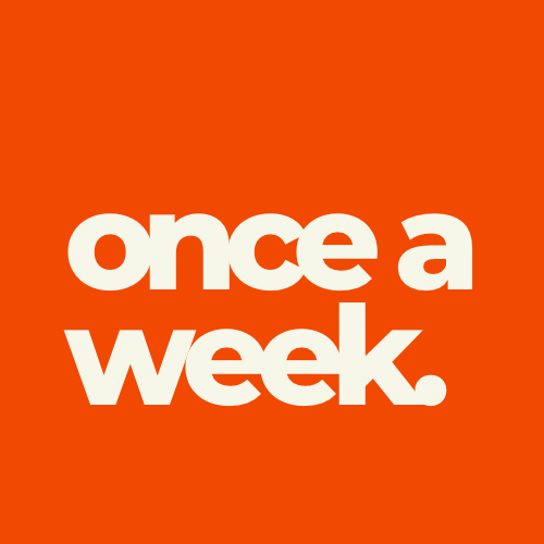 Once a Week, Sorted. (Billed Monthly)